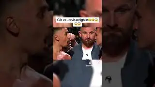 gib vs jarvis weigh in face off