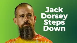 Twitter Founder Jack Dorsey Steps Down as CEO