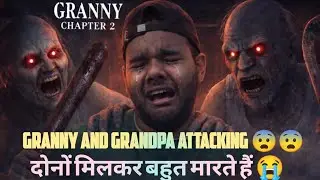 Granny and Grandpa both beat me up 😭 || दोनों ने मिलकर बहुत मारा मुझे  #granny #grannychapter2