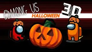 Among Us 3D Halloween Special 1/2