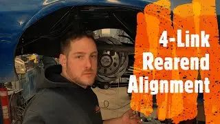 4-Link Rearend Alignment