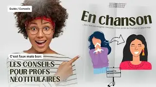 Conseils pour profs d&eacute;butants en Chanson :  Neotitulaire (B&ecirc;te de Seum)