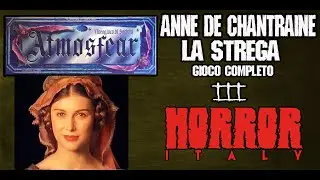 Atmosfear III - Anne De Chantraine La Strega [ITALIANO] Completo - Horror Italy -