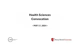 Stony Brook University 2024 Health Sciences Convocation