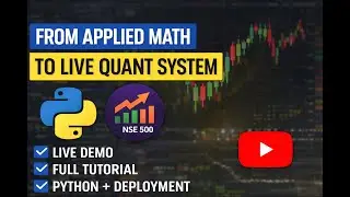 Building a Systematic Quantitative Pipeline: From Applied Math to Live Deployment (NSE 500)