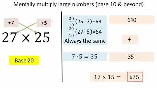 Mentally multiply large numbers (base 10 & beyond)