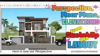 Modern House  -  Perspective, Floor Plans, and Elevations.  From SketchUp to Layout