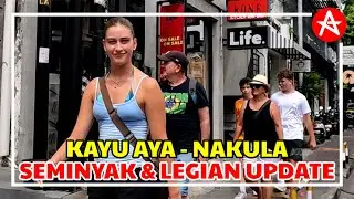 How Seminyak and Legian Bali...!?, Kayu Aya to Nakula