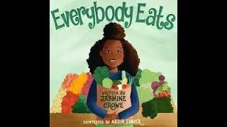 Everybody Eats Read Aloud