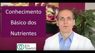3. Conhecimento Basico dos Nutrientes