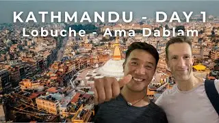 Ama Dablam | Day 1 | Kathmandu is CRAZY!