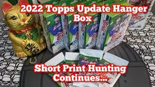2022 Topps Update Hanger Box Rip Short Print Hunting Continues... 🍀SP
