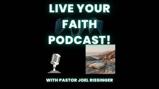 Live Your Faith Podcast E1