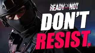 DISOBEY THE LAW AND SEE WHAT HAPPENS | Ready or Not