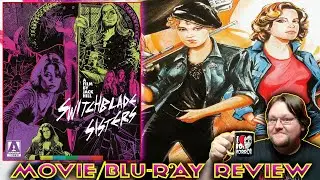 SWITCHBLADE SISTERS (1975) - Movie/Blu-ray Review (Arrow Video)