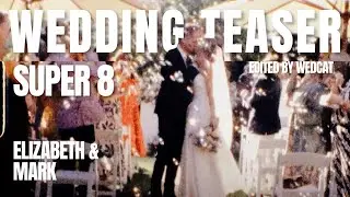 Elizabeth & Mark | Sydney Wedding Teaser | Super 8 Film Style | Edited by WedCat