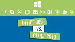 Office 365 vs. Office 2019