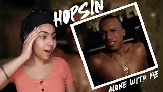 He STRUGGLED! Alone With Me - HOPSIN [REACTION!!]