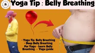 Yoga Tip Belly Breathing