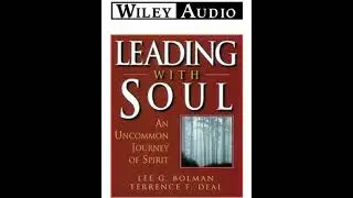 Leading with Soul - Lee Bolman