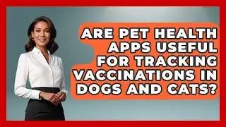 Are Pet Health Apps Useful for Tracking Vaccinations in Dogs and Cats? | TeleVet Talk News