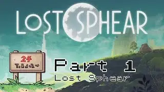 Let's Play: Lost Sphear - Part 1