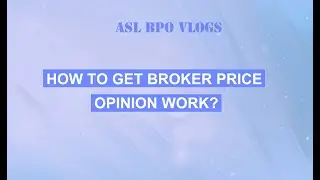 How To Get Broker Price Opinion Work?