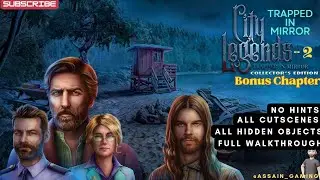 City Legends 2 Trapped in Mirror Bonus Chapter Full Walkthrough
