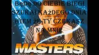 Masters-Nie ma już nas+tekst