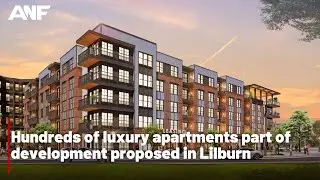 Hundreds of luxury apartments part of development proposed in Lilburn