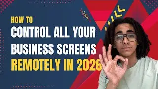 How to Remotely Control All Your Business Screens in 2026