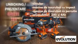 Evolution Power Tools 18V – Unboxing & prezentare