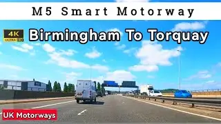 M5 Motorway🇬🇧, Birmingham To Torquay #travelarc