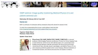 IOMP webinar: Image quality monitoring, Medical Physics 3.0, and patient-centered care