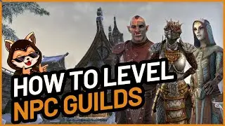 Прокачка гильдий NPC &mdash; руководство по ESO