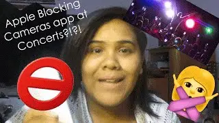 Apple Blocking Camera App At Concerts?!?! | IMHO
