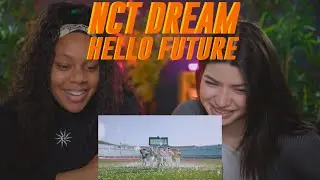 NCT DREAM 엔시티 드림 'Hello Future' MV reaction
