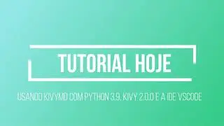 Using KivyMD with Python 3.9, Kivy 2.0.0 and the VSCode IDE