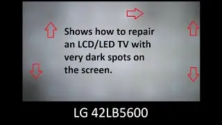 Секреты ремонта ЖК/LED-телевизоров &mdash; темные пятна на экране