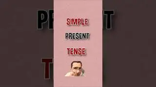 TENSES- Simple Present Tense, Made Easy! #learnenglish #englishgrammar #@sunrise.edu99