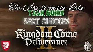 The Axe from the Lake - Kingdom Come: Deliverance II - Task Walkthrough & Location Guide