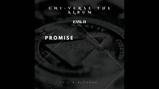 EVIL H - PROMISE | UNI-VERSE EP | 2021 | ( OFFICIAL AUDIO ) RAP SONG IN HINDI