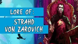 Who is Strahd Von Zarovich? ►DND LORE