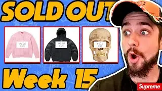 What Sold Out From Supreme Week 15 And Early Week 16 TEASERS! #FW23