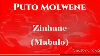 Puto Molwene_-Zinhane (Mabulo Audio)