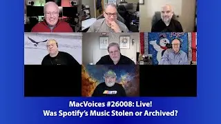 MacVoices #26008: Live! - Was Spotify's Music Stolen or Archived?