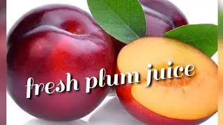 Fresh plum juice😋#short