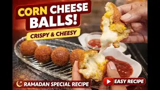 Cheese Corn Balls, Crispy Potato Balls #ramadanrecipes #Ramadan2026 #potatoballs