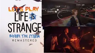 Let's Play: Life is Strange Before the Storm Ep 2 Brave new World Part 2 | Fixing Chloe's Truck