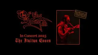 Of The King - In Concert: The Italian Coven (2025)